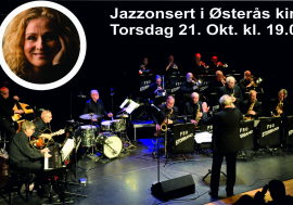 Jazzkonsert med FSO Storband og Tine Skolmen 21. Oktober i Østerås kirke